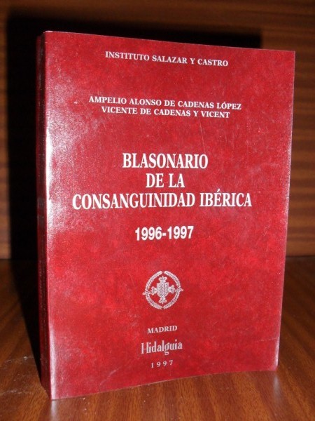BLASONARIO DE LA CONSANGUINIDAD IBRICA. 1979. 1980. 1981. 1982-1990. 1991-1993. 1994-1995. 1996-1997. 7 volmenes